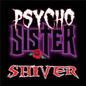 Psycho Sister - Shiver