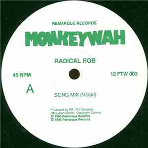 Radical Rob - Monkeywah