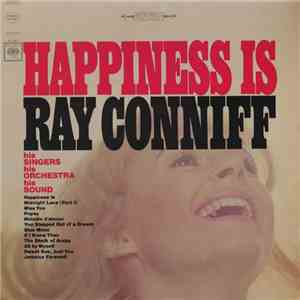 Ray Conniff - Happiness Is