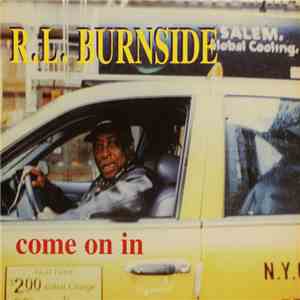 R.L. Burnside - Come On In