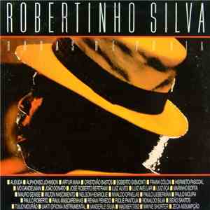 Robertinho Silva - Bodas De Prata