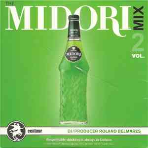Roland Belmares - The Midori Mix Vol. 2