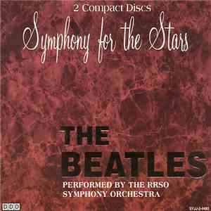 RRSO Symphony Orchestra - Symphony for the Stars: The Beatles Performed By  ...