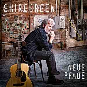 Shiregreen - Neue Pfade