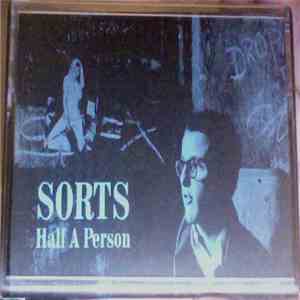 Sorts - Half A Person