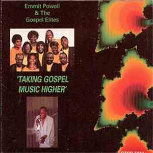 The Emmit Powell Gospel Elites - Taking Gospel Music Higher