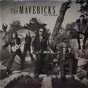 The Mavericks - In Time