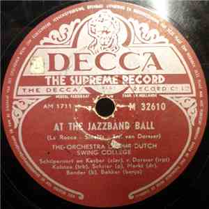The Orchestra Of The Dutch Swing College - At The Jazzband Ball / Margie