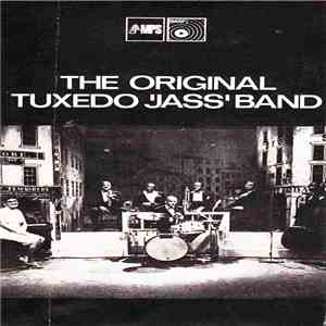 The Original Tuxedo 'Jass' Band - The Original Tuxedo 'Jass' Band