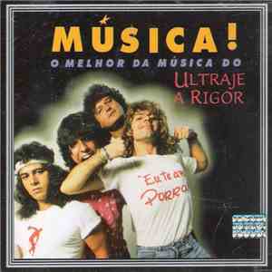 Ultraje A Rigor - Música! - O Melhor Da Música Do Ultraje A Rigor