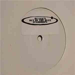 Unknown Artist - DJ Sakin / Out Of The Blue / Stardrops