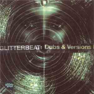 Various - Glitterbeat : Dubs & Versions I