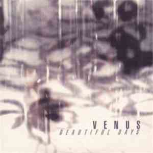 Venus  - Beautiful Days