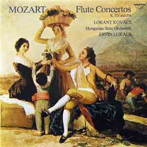 W. A. Mozart - Kovács Lóránt, Hungarian State Orchestra , Conductor Ervin L ...