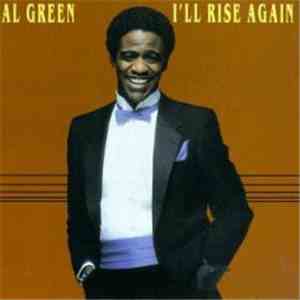 Al Green - I'll Rise Again