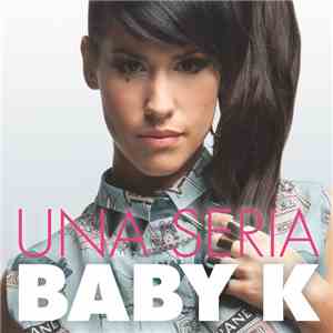 Baby K  - Una Seria