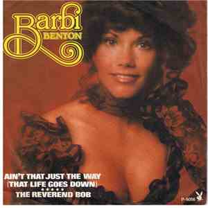 Barbi Benton - Ain't That Just The Way (That Life Goes Down)