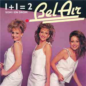 Bel Air  - 1+1=2