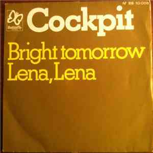 Cockpit  - Bright Tomorrow / Lena, Lena
