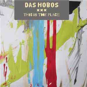 Das Hobos - This Is The Place