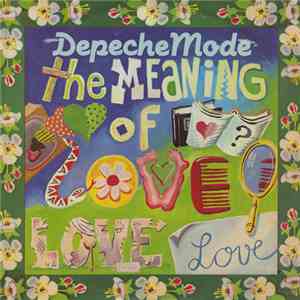 Depeche Mode - The Meaning Of Love
