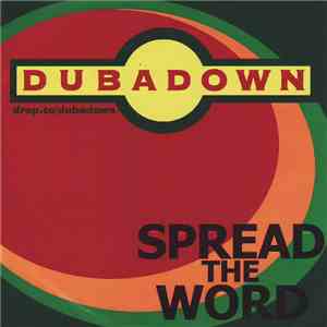 Dubadown - Spread The Word