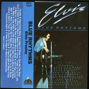 Elvis Presley - Blue Rhythms