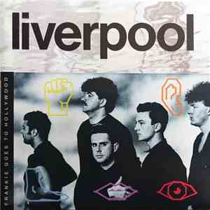 Frankie Goes To Hollywood - Liverpool