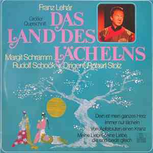 Franz Lehár, Margit Schramm, Rudolf Schock, Robert Stolz - Das Land Des Läc ...