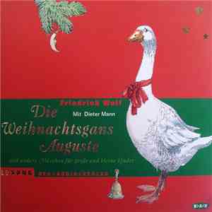 Friedrich Wolf - Die Weihnachtsgans Auguste