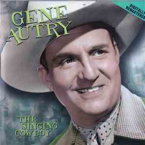 Gene Autry - The Singing Cowboy
