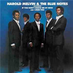 Harold Melvin & The Blue Notes - Harold Melvin & The Blue Notes