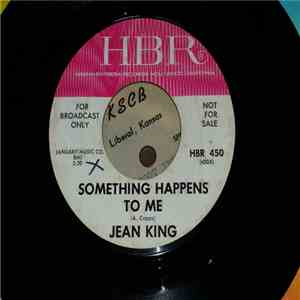 Jean King - Something Happens To Me