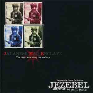 Jezebel  - Japanese Mad Enclave