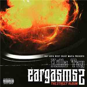 Killa Tay - Killa Tay Presents Eargasms 2