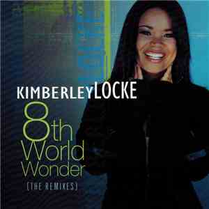 Kimberley Locke - 8th World Wonder (The Remixes)