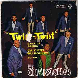 Les Chakachas - Twist-Twist