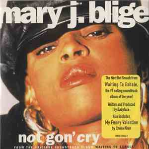 Mary J. Blige - Not Gon' Cry