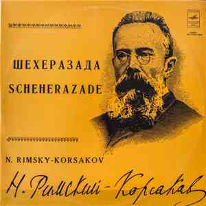 Nikolai Rimsky-Korsakov - Scheherazade