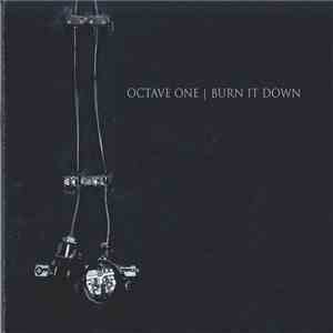 Octave One - Burn It Down