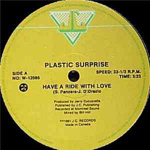 Plastic Surprise - Have A Ride With Love
