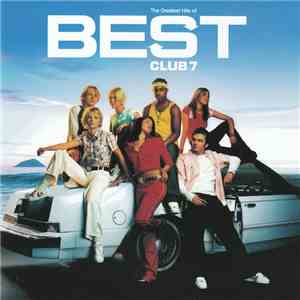 S Club 7 - Best - The Greatest Hits Of S Club 7