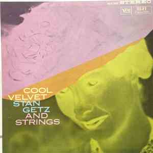Stan Getz - Cool Velvet - Stan Getz And Strings