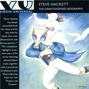 Steve Hackett - The Unauthorised Biography
