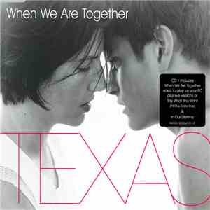 Texas - When We Are Together