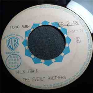 The Everly Brothers - Milk Train