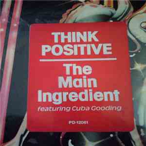 The Main Ingredient - Think Positive