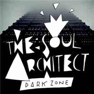 The Soul Architect - Dark Zone