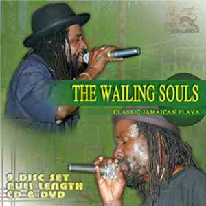 The Wailing Souls - Classic Jamaican Flava