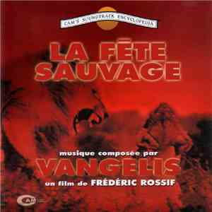 Vangelis - La Fête Sauvage